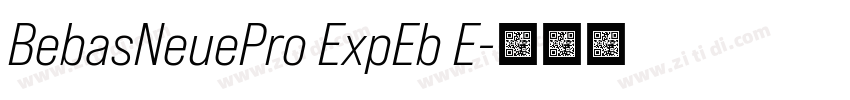 BebasNeuePro ExpEb E字体转换